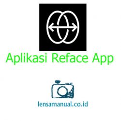 Cara Menggunakan Aplikasi Reface App
