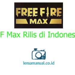 Jam Berapa FF Max Rilis di Indonesia