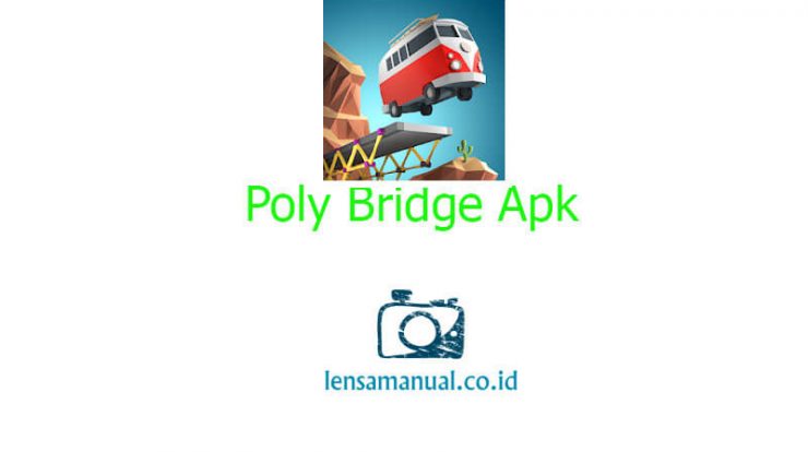 Poly Bridge Apk