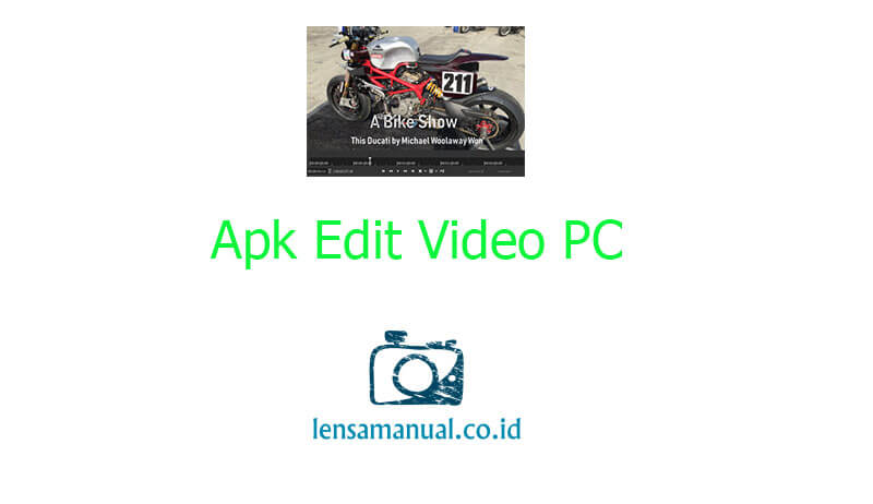 Apk Edit Video PC Tanpa Watermark